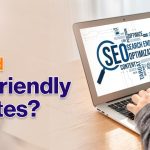 How Do You Build SEO-Friendly Websites?